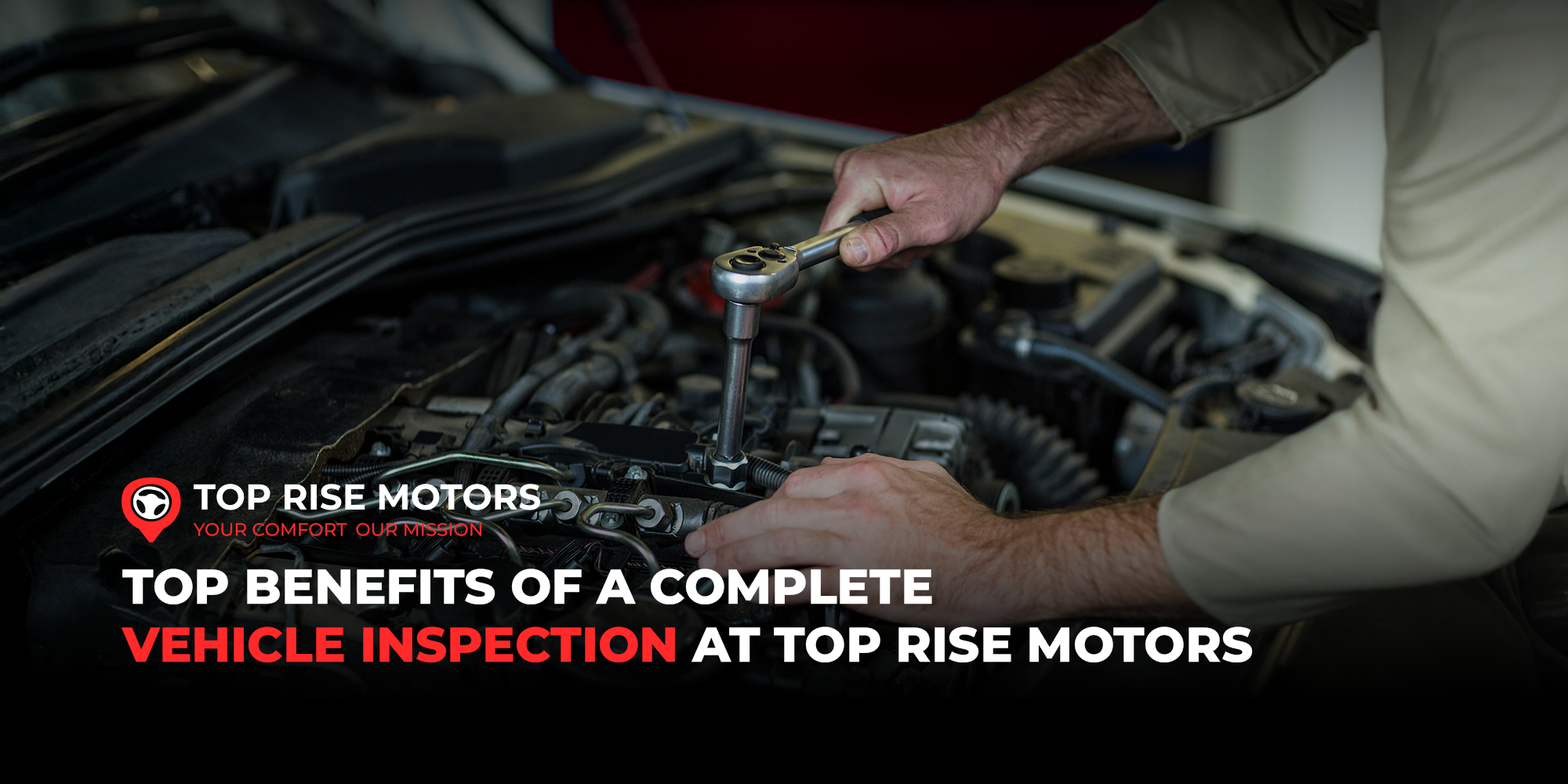 Top Benefits of a Complete Vehicle Inspection